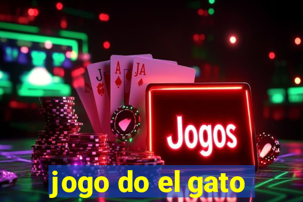 jogo do el gato